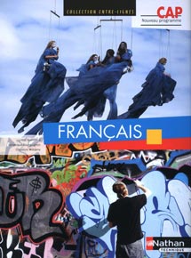 Fran&ccedil;ais CAP - Collection Entre-Lignes - Ed.2010