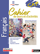 Fran&ccedil;ais CAP - Cahier de cours et d'activit&eacute;s - Collection Dialogues - Ed. 2020