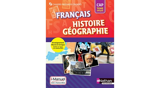 Français Histoire-Géographie Tome unique CAP - Édition 2015